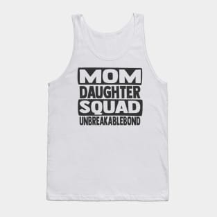 Mom Daughter Squad Tank Top